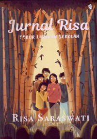 Jurnal risa: teror liburan sekolah