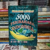 Khasanah lengkap 5000 peribahasa indonesia