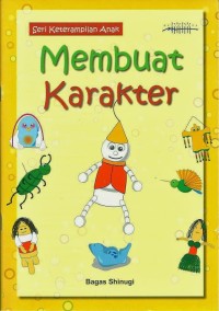 Membuat karakter, seri keterampilan anak