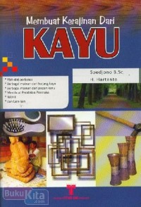 Membuat kerajinan dari kayu