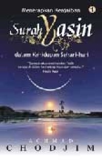 Menerapkan keajaiban surah yasin dalam kehidupan sehari-hari