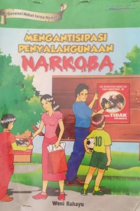 Mengantisipasi penyalahgunaan narkoba