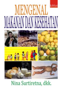 Mengenal makanan dan kesehatan