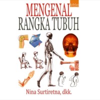 Mengenal rangka tubuh