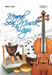 Mengenal seni musik dan lagu