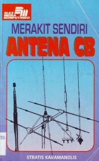 Merakit sendiri antena cb