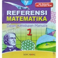 Referensi matematika dalam kehidupan manusia 1