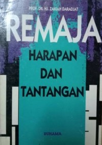 Remaja harapan dan tantangan