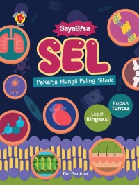 Sayabisa! sel: pekerja mungil paling sibuk