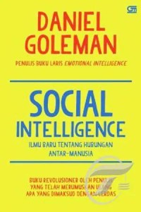Social intelligence: ilmu baru tentang hubungan antar-manusia
