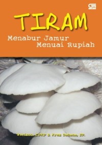 Tiram menabur jamur menuai rupiah