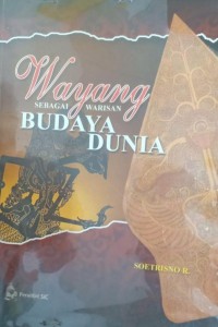 Wayang sebagai warisan budaya dunia