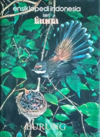 Ensiklopedi indonesia seri fauna: burung