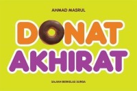 DONAT AKHIRAT: SAJIAN BERKELAS SURGA