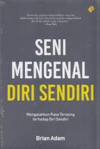 Seni mengenal diri sendiri