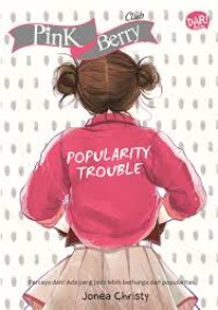 POPULARITY TROUBLE