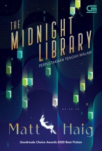 The midnight library: perpustakaan tengah malam