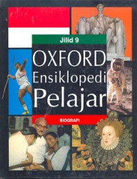 Oxford ensiklopedi pelajar jilid 9: biografi