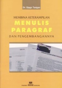 Membina keterampilan menulis paragraf dan pengembangannya