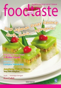 FOOD AND TASTE: 100 JAJANAN PASAR FAVORIT.... GURIH, MANIS, NIKMAT,.... NGANGENIN!