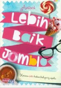 LEBIH BAIK JOMBLO