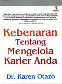 Kebenaran tentang mengelola karier anda