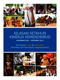 KILASAN SETAHUN KINERJA KEMENDIKBUD 2015