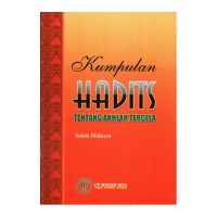 KUMPULAN HADITS TENTANG AKHLAK TERCELA