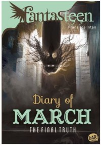 Diary of march the final truth