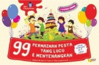 99 permainan pesta yang lucu dan menyenangkan