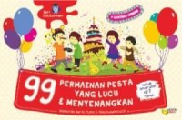 99 PERMAINAN PESTA YANG LUCU DAN MENYENANGKAN