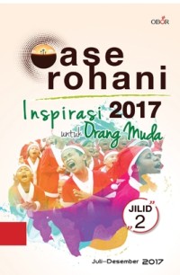 OASE ROHANI: INSPIRASI UNTUK ORANG MUDA--RENUNGAN DAN CATATAN HARIAN