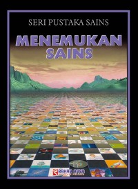 ENSIKLOPEDIA SAINS SERI PUSTAKA: MENEMUKAN SAINS VOLUME 3