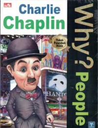 WHY? PEOPLE - CHARLIE CHAPLIN