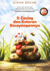 Si cacing dan kotoran kesayangannya