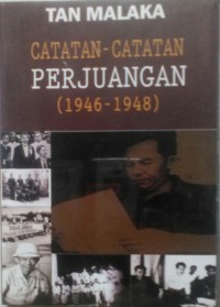 CATATAN-CATATAN PERJUANGAN (1946-1948)