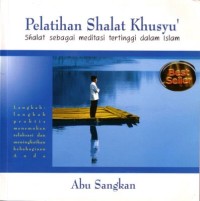 PELATIHAN SHALAT KHUSYU