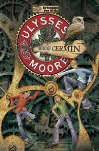 ULYSSES MOORE: RUMAH CERMIN